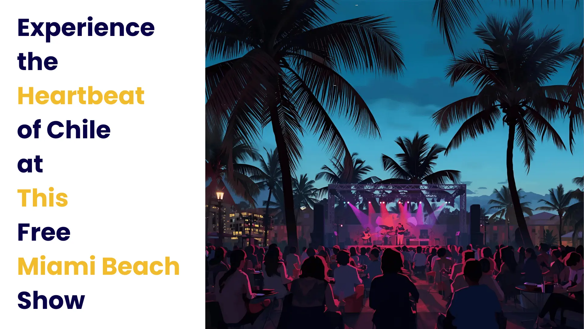 Experience the Heartbeat of Chile at This Free Miami Beach Show